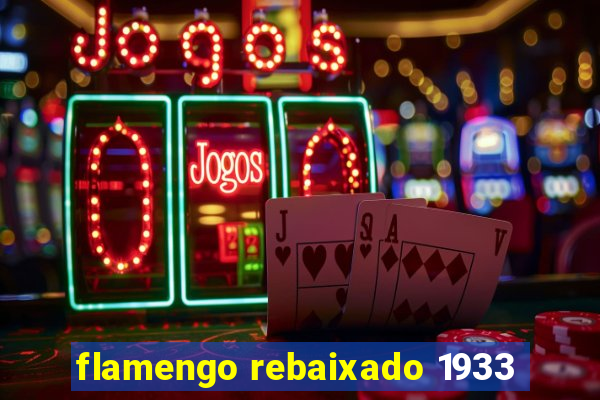 flamengo rebaixado 1933